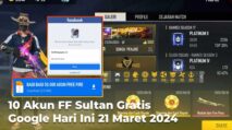 Bagi bagi 12 Akun FF Sultan Gratis Google Hari Ini 1 April 2024, Bocil Epep Cek Season 1 yang Masih Aktif