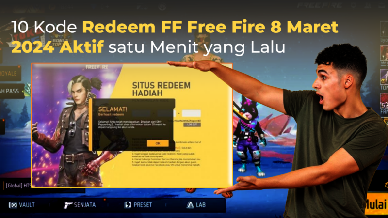 10 Kode Redeem FF Free Fire 8 Maret 2024 Aktif satu Menit yang Lalu