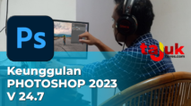 5 Keunggulan Photoshop 2023 Versi 24.7