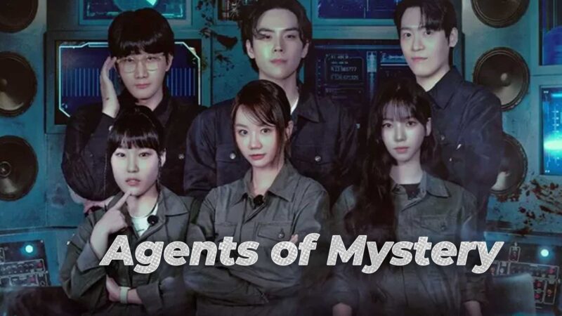 Link Nonton Agents of Mystery Episode 1 - 6 Sub Indo di Nunadramaa Banyak Dicari