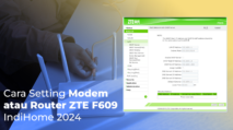 Username dan password IndiHome ZTE F609 IndiHome Terbaru 2024