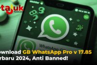 Download GB WhatsApp Pro v 17.85 Terbaru 2024, Anti Banned!
