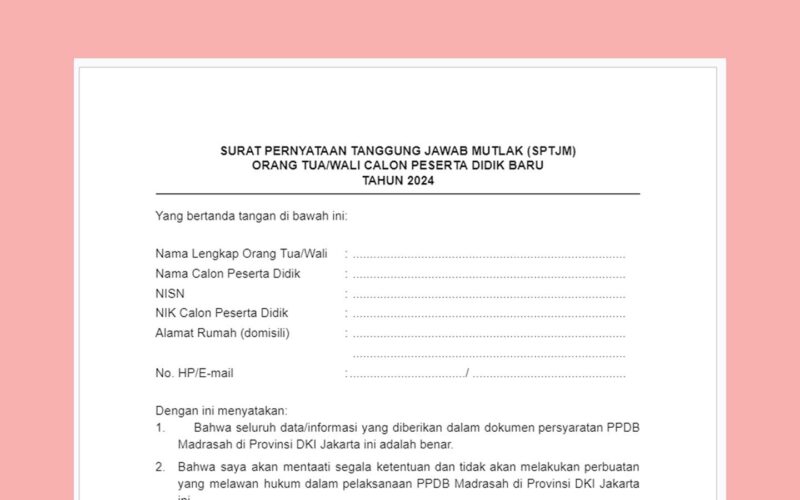 Download SPTJM PPDB Madrasah DKI Jakarta 2024 Doc PDF dan Word Serta Format Surat Pernyataan Pertanggung jawaban Mutlak