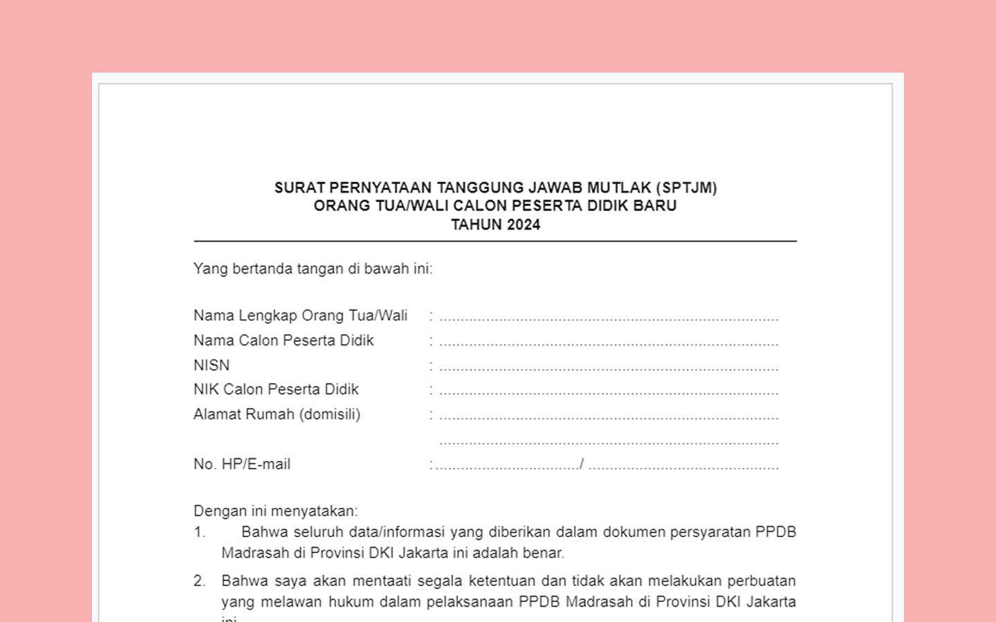 Download SPTJM PPDB Madrasah DKI Jakarta 2024 Doc PDF dan Word Serta Format Surat Pernyataan Pertanggung jawaban Mutlak