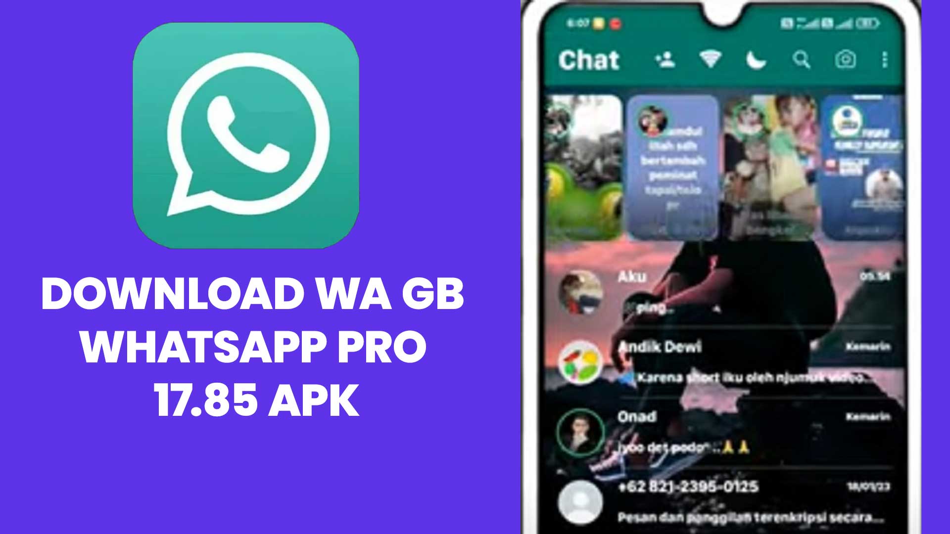 Download WA GB WhatsApp pro 17.85 Apk Terbaru 8 Mei 2024, Cek Linknya di Sini