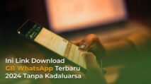 Ini Link Download GB WhatsApp Terbaru 2024 Tanpa Kadaluarsa