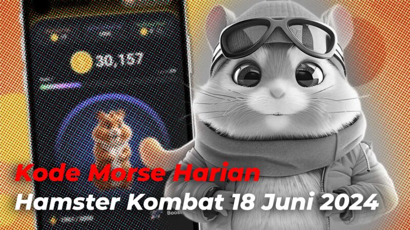 Kode Morse Harian Hamster Kombat 18 - 19 Juni 2024 Plus Kartu Combo Terbaru Dapat 5 Juta Koin Uang Crypto