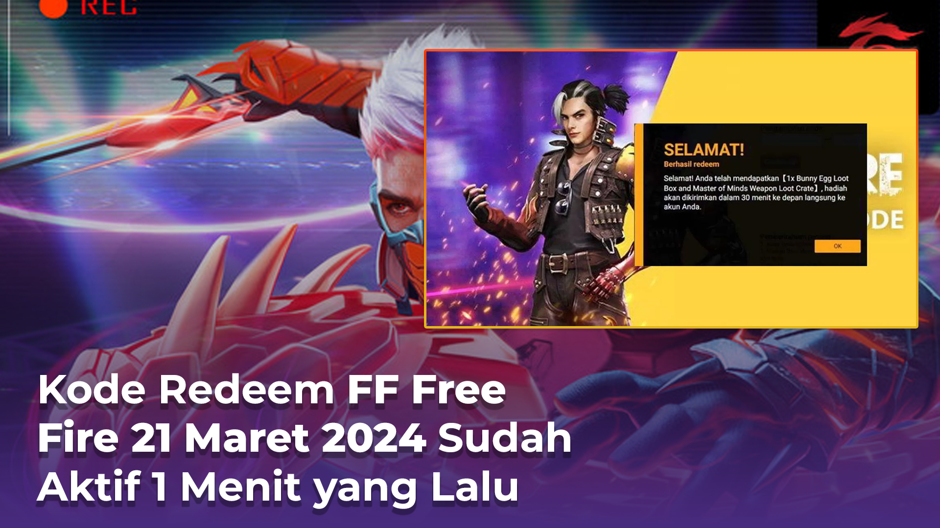 Klaim Sekarang! Kode Redeem FF Free Fire 21 Maret 2024 Sudah Aktif 1 Menit yang Lalu