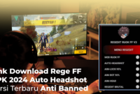 Link Download Rege FF APK 2024 Auto Headshot Versi Terbaru Anti Banned