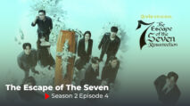 Link Streaming Nonton The Escape of The Seven Season 2 Episode 4 Sub Indo, Cek Sinopsis dan Bilibili Tidak Disarankan