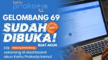 Login Kartu Prakerja di www.prakerja.go.id Daftar Online Gelombang 69 Hari Ini Jam Berapa? Dapatkan Rp 700 Ribu dengan Cara Ini